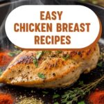 Easy Chicken Breast Recipes