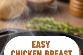 Easy Chicken Breast Recipes