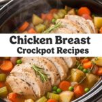 Chicken Breast Crockpot Recipes