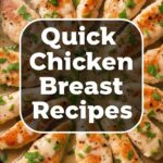 Quick Chicken Breast Recipes