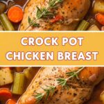 Crock Pot Chicken Breast