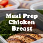 Meal Prep Chicken Breast
