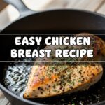 Easy Chicken Breast Recipe