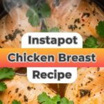 Instapot Chicken Breast Recipe