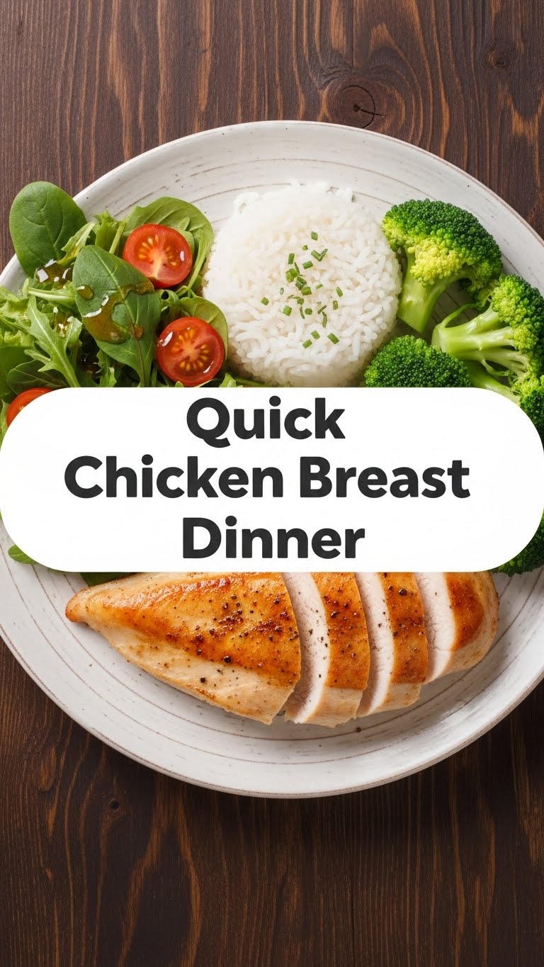 Quick Chicken Breast Dinner