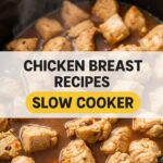 Chicken Breast Recipes Slow Cooker