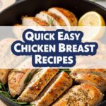 Quick Easy Chicken Breast Recipes