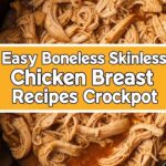 Easy Boneless Skinless Chicken Breast Recipes Crockpot