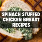 Spinach Stuffed Chicken Breast Recipes
