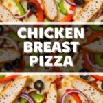 Chicken Breast Pizza