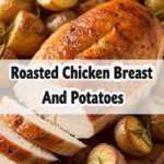 Roasted Chicken Breast And Potatoes