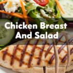 Chicken Breast And Salad
