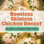 Boneless Skinless Chicken Breast Slow Cooker Recipes