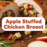 Apple Stuffed Chicken Breast
