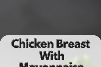 Chicken Breast With Mayonnaise