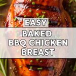 Easy Baked Bbq Chicken Breast