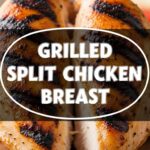 Grilled Split Chicken Breast