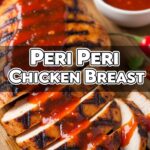 Peri Peri Chicken Breast