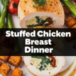 Stuffed Chicken Breast Dinner