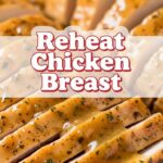 Reheat Chicken Breast