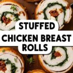 Stuffed Chicken Breast Rolls