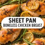 Sheet Pan Boneless Chicken Breast