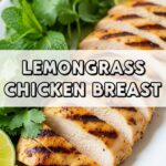 Lemongrass Chicken Breast