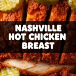 Nashville Hot Chicken Breast