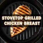 Stovetop Grilled Chicken Breast