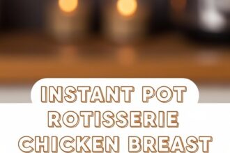 Instant Pot Rotisserie Chicken Breast