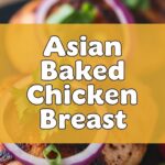 Asian Baked Chicken Breast