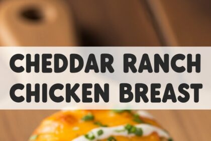 Cheddar Ranch Chicken Breast