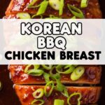 Korean Bbq Chicken Breast