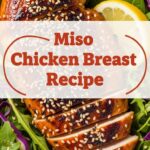 Miso Chicken Breast Recipe
