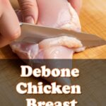 Debone Chicken Breast