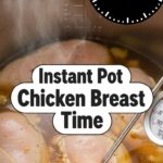 Instant Pot Chicken Breast Time