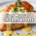 Dijon Mustard Chicken Breast