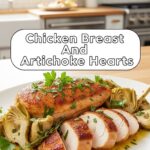 Chicken Breast And Artichoke Hearts