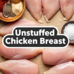 Unstuffed Chicken Breast