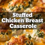 Stuffed Chicken Breast Casserole
