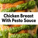 Chicken Breast With Pesto Sauce