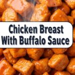 Chicken Breast With Buffalo Sauce