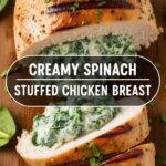 Creamy Spinach Stuffed Chicken Breast
