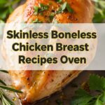 Skinless Boneless Chicken Breast Recipes Oven