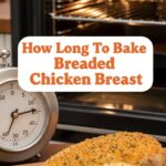 How Long To Bake Breaded Chicken Breast