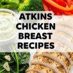 Atkins Chicken Breast Recipes